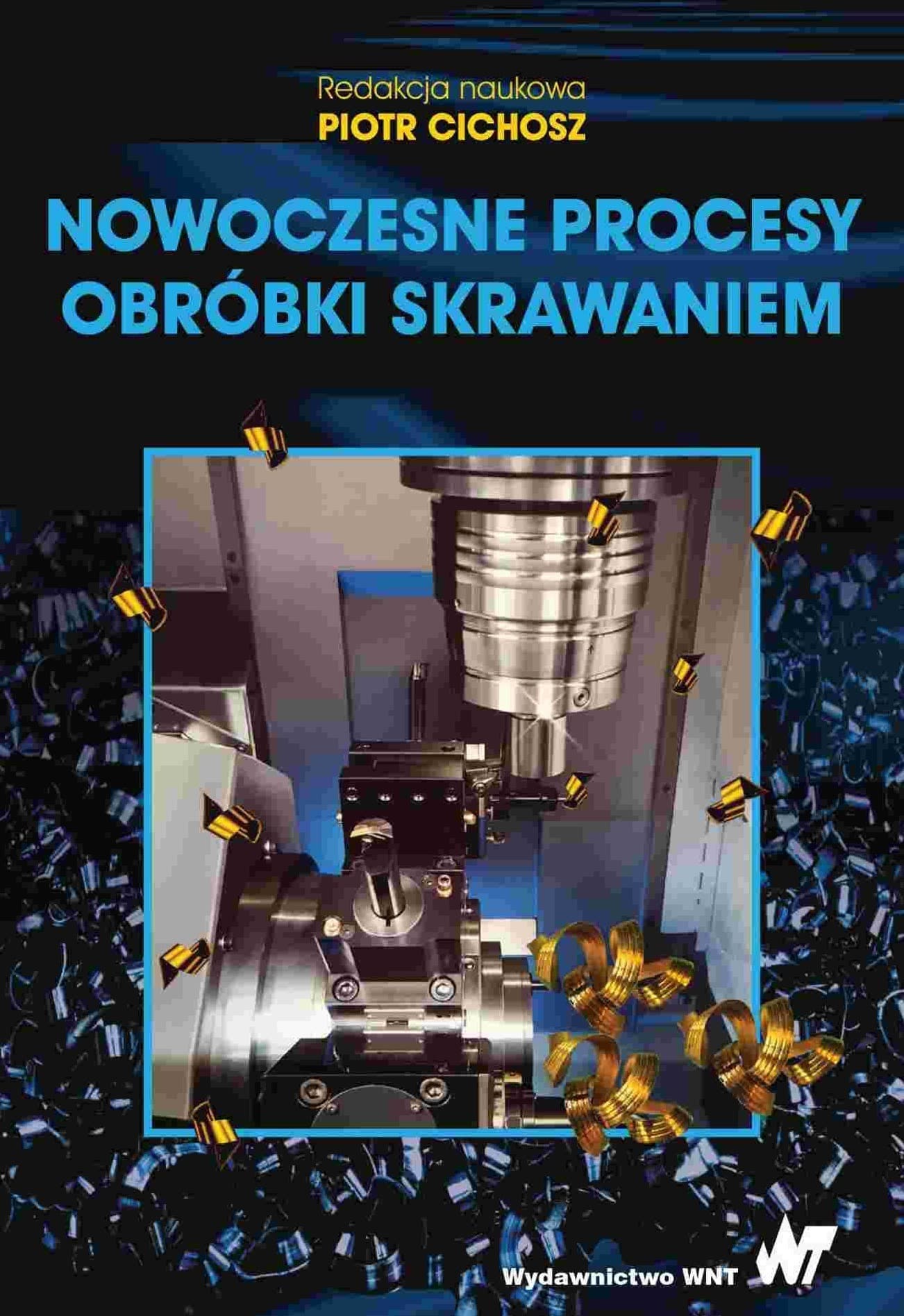Nowoczesne procesy obróbki skrawaniem