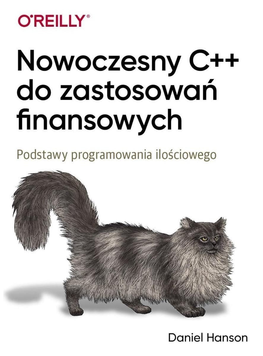 Nowoczesny C++ do zastosowań finansowych. Podstawy programowania ilościowego