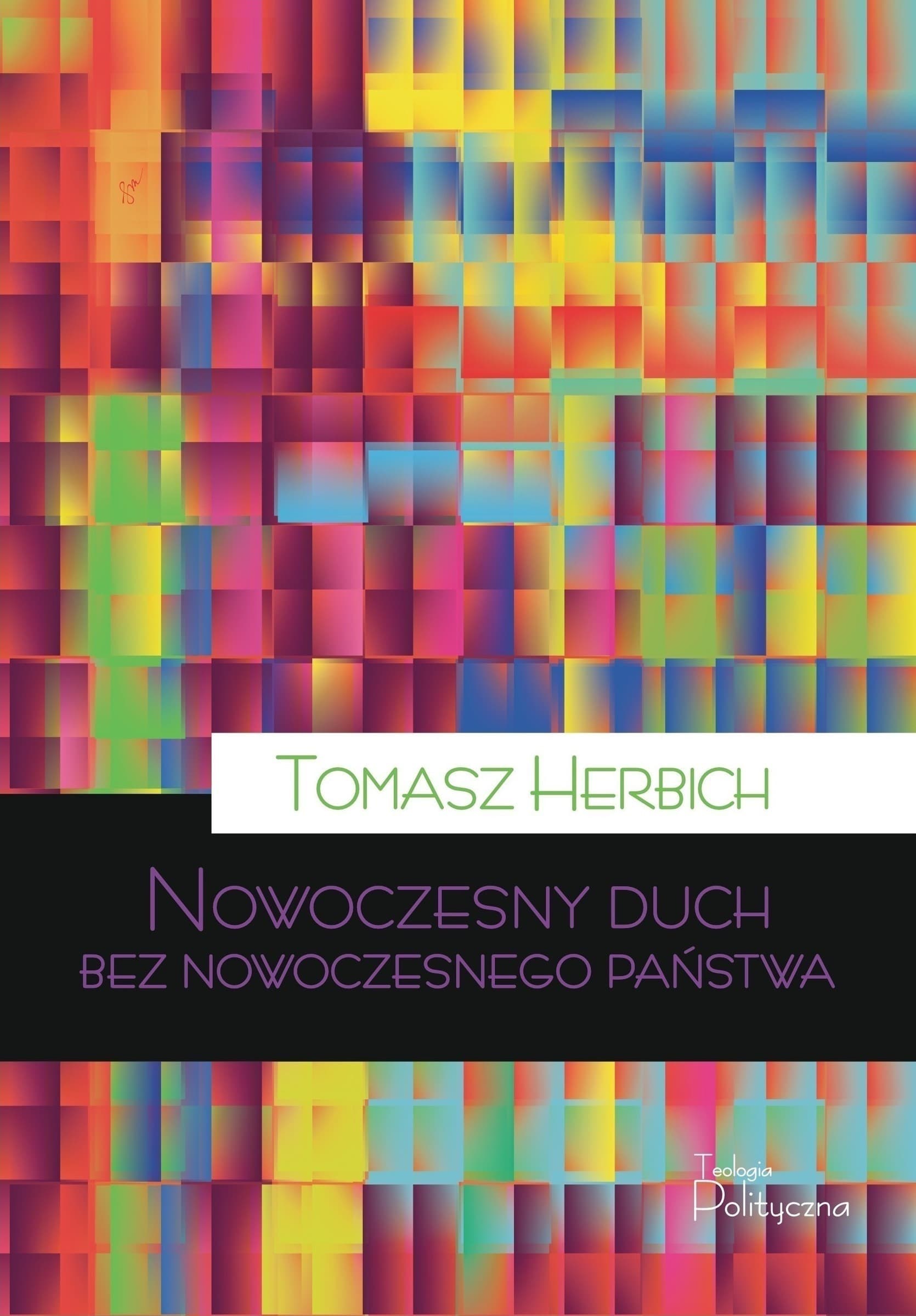Nowoczesny duch bez nowoczesnego państwa