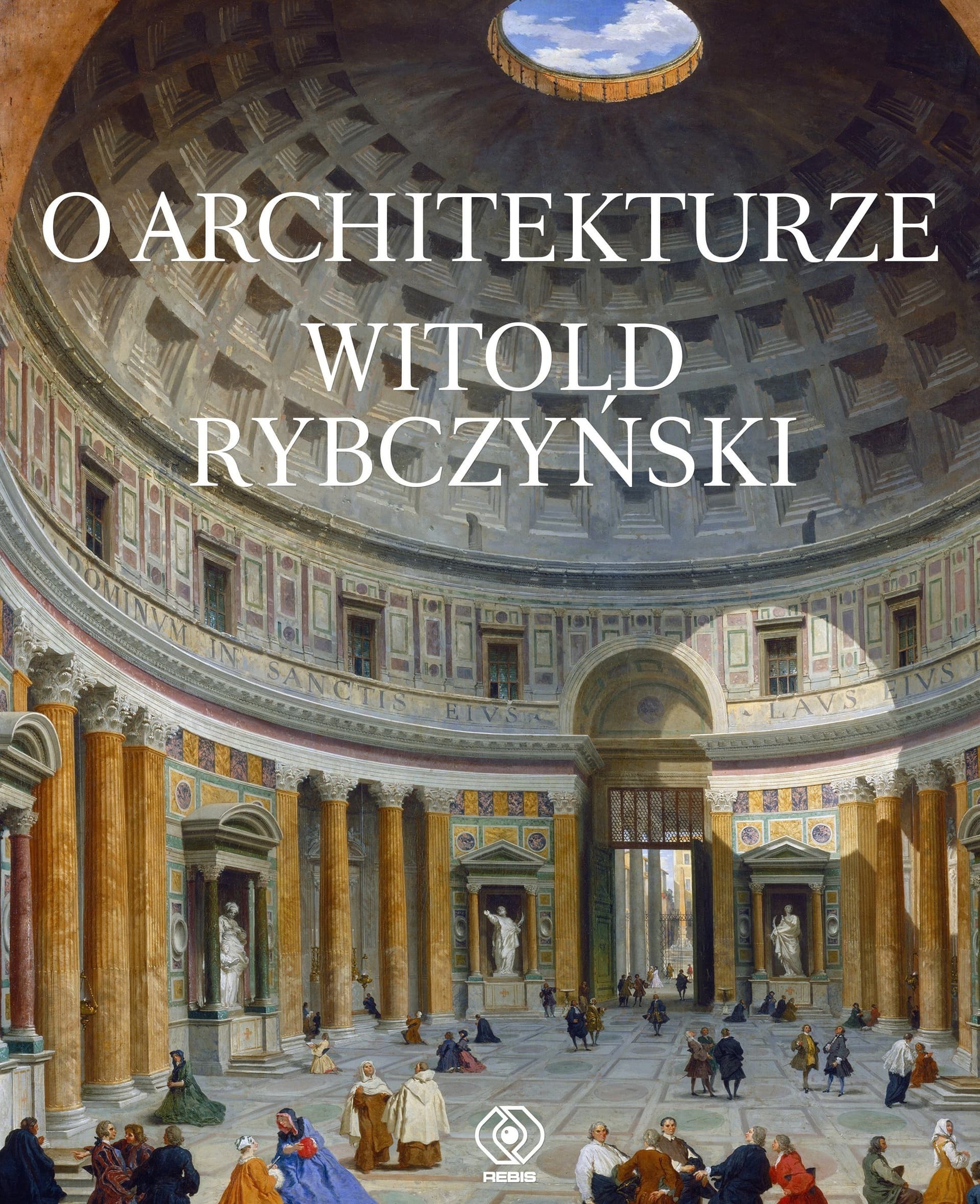 O architekturze Witolda Rybczyńskiego - historia, ewolucja i inspiracje