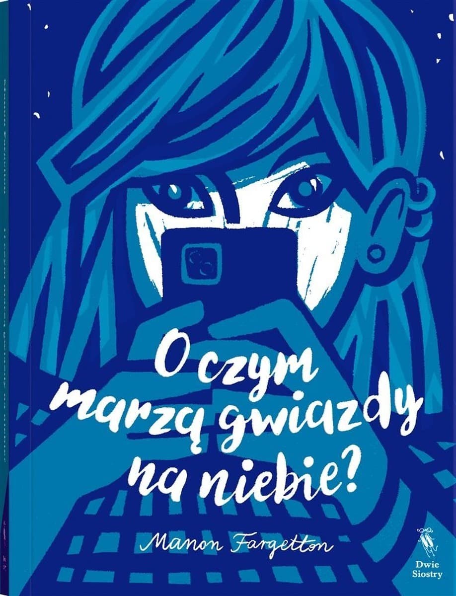 O czym marzą gwiazdy na niebie? - Powieść Manon Fargetton