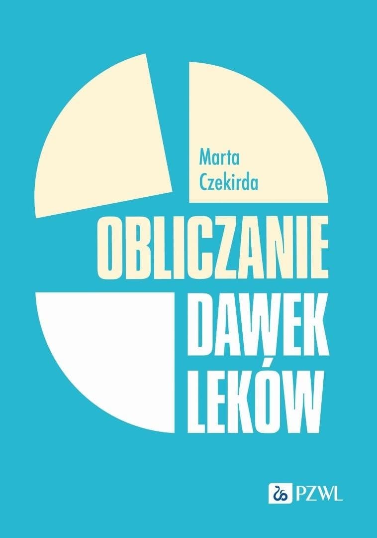 Obliczanie dawek leków wydanie 2