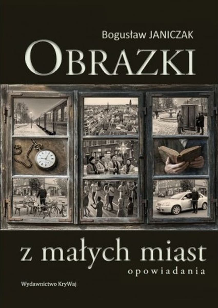 Obrazki z małych miast