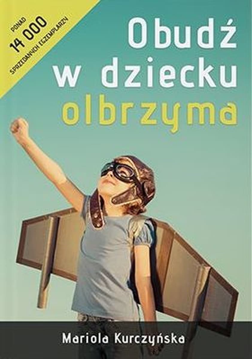 Obudź w dziecku olbrzyma