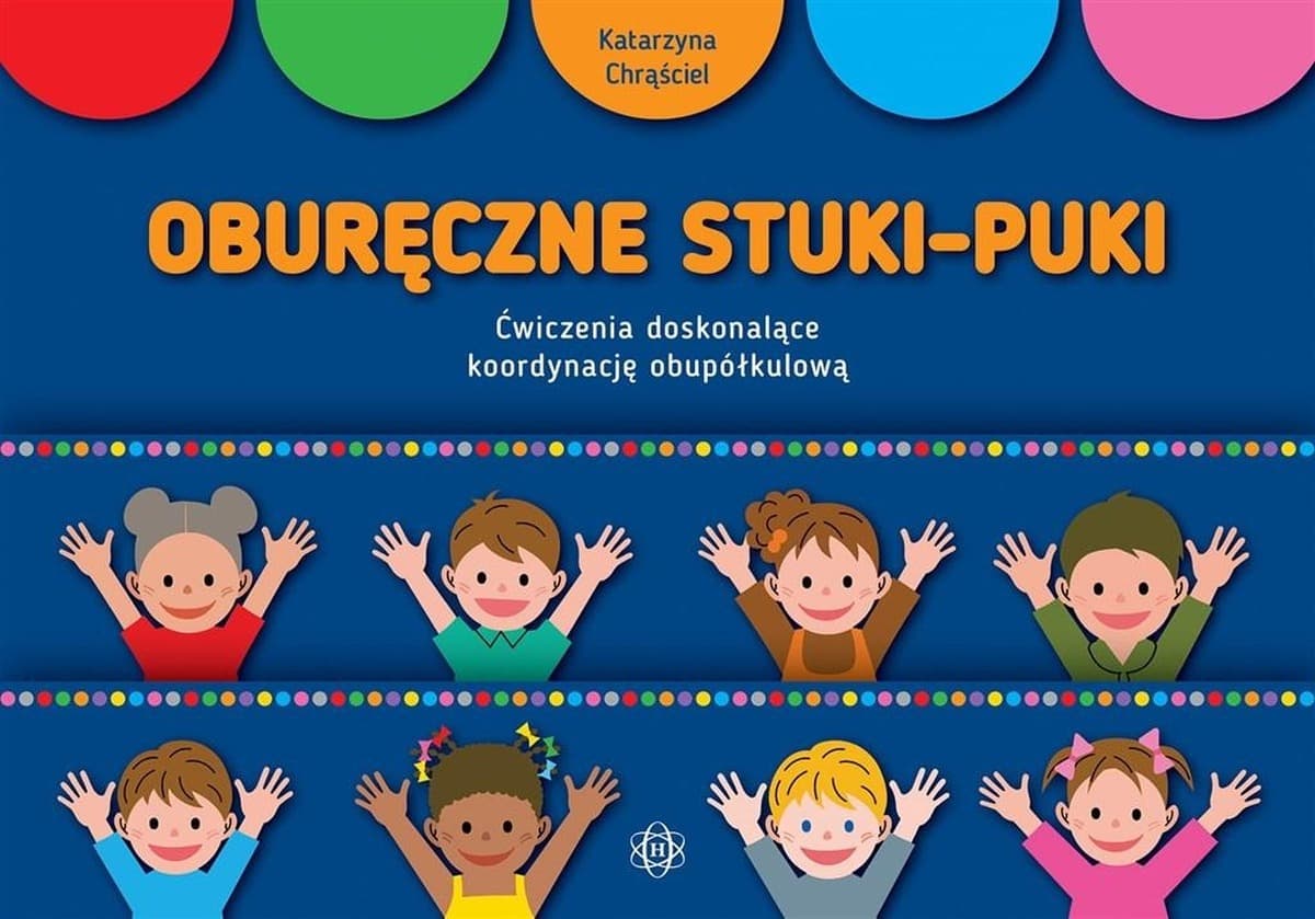 Oburęczne stuki-puki - Ćwiczenia doskonalące koordynację