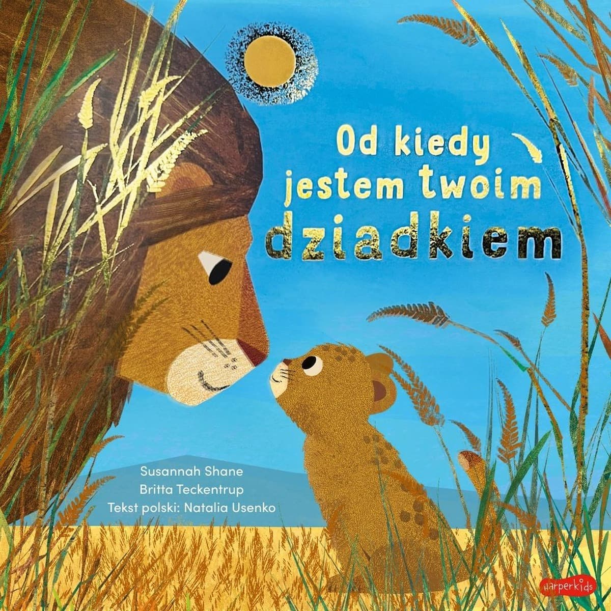 Od kiedy jestem twoim dziadkiem. Od kiedy jestem