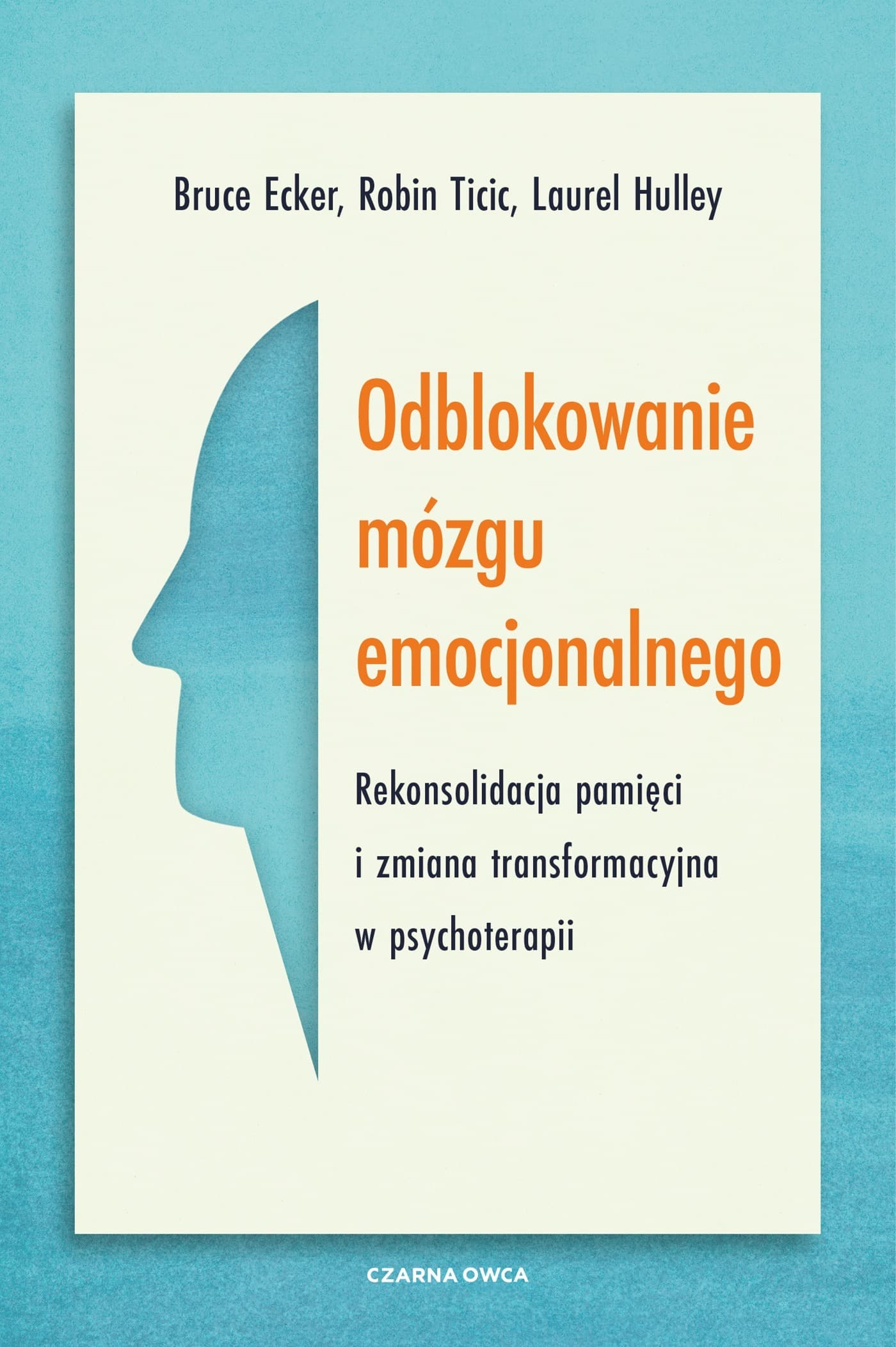 Odblokowanie mózgu emocjonalnego - Książka