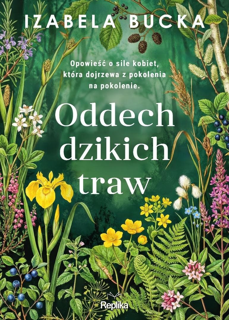 Oddech dzikich traw - Izabela Bucka powieść obyczajowa 304 strony