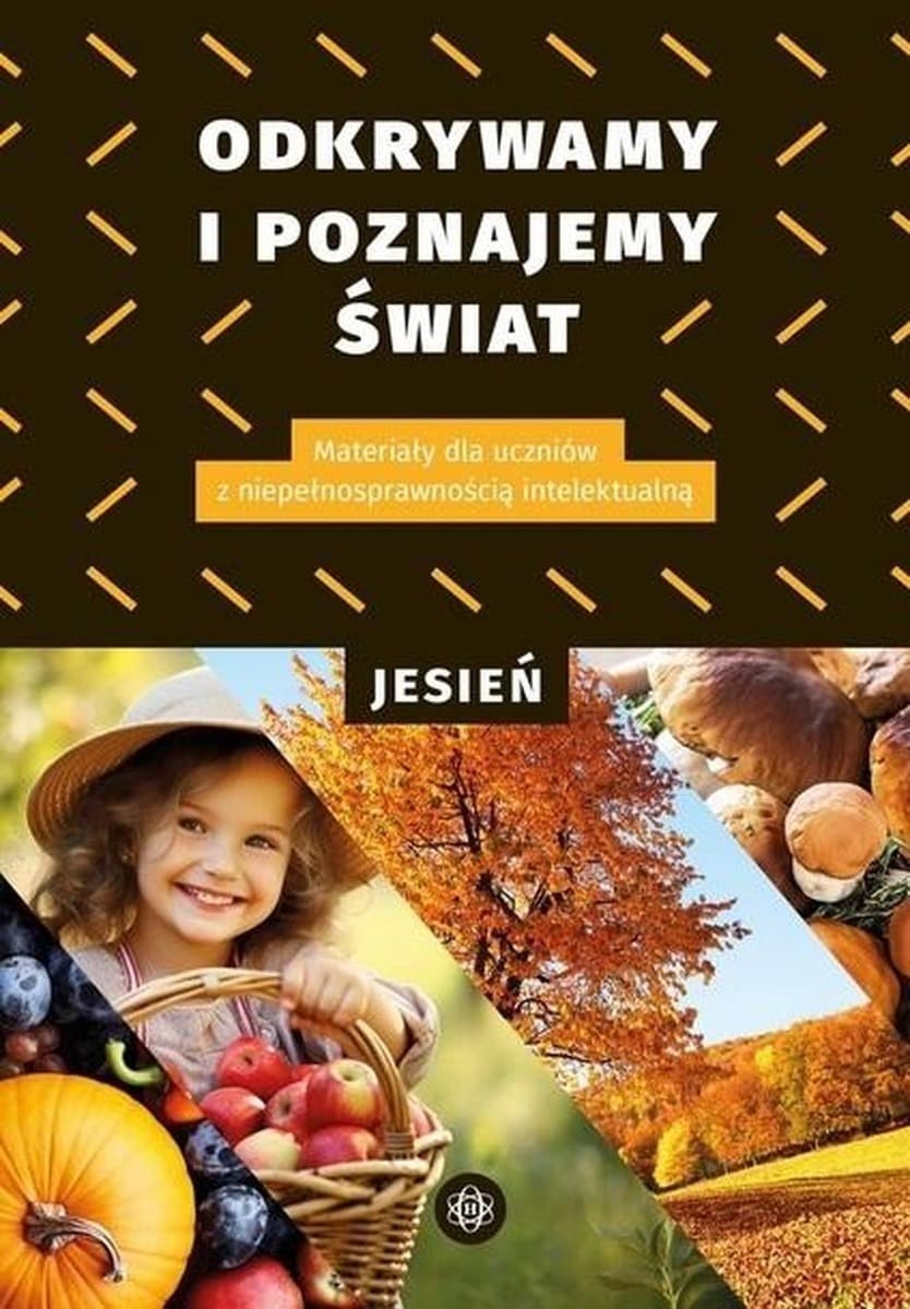 Odkrywamy i poznajemy świat Jesień - Karty pracy dla uczniów