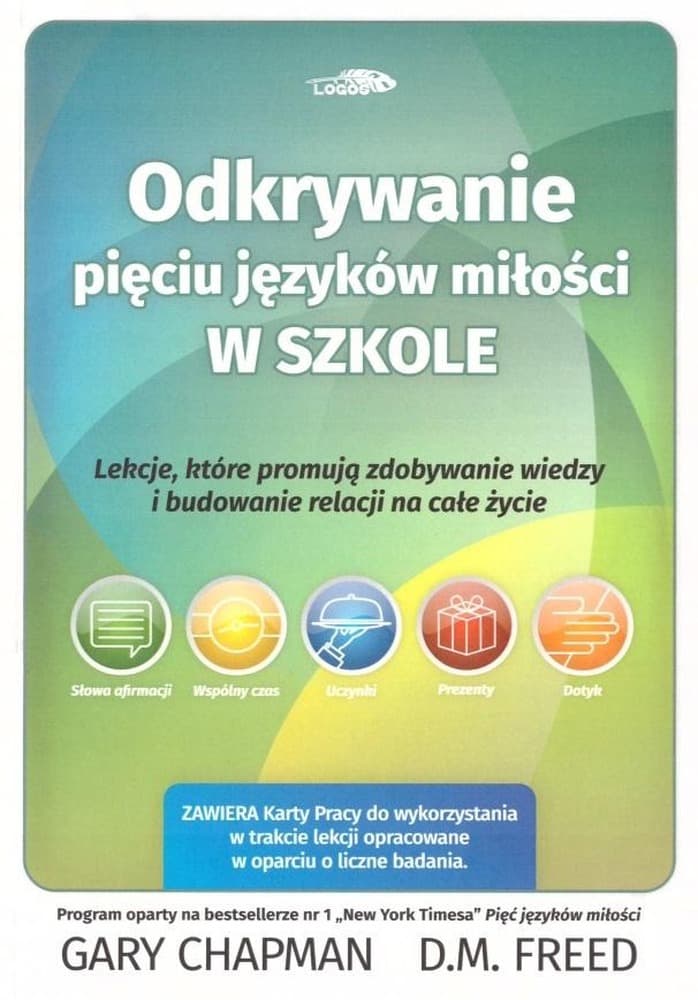 Odkrywanie pięciu języków miłości w szkole - praca zbiorowa