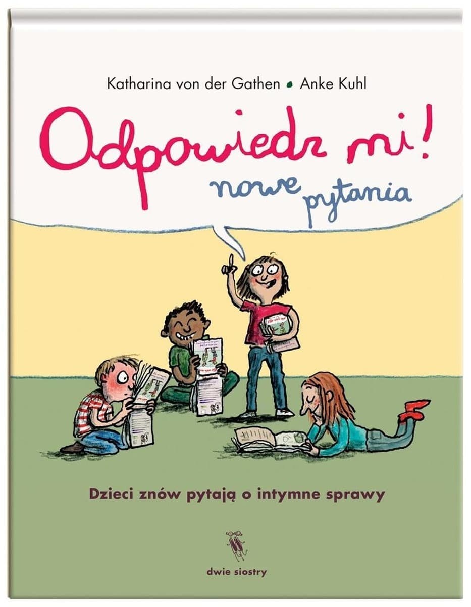 Odpowiedz mi! Nowe pytania - książka dla dzieci o seksualności