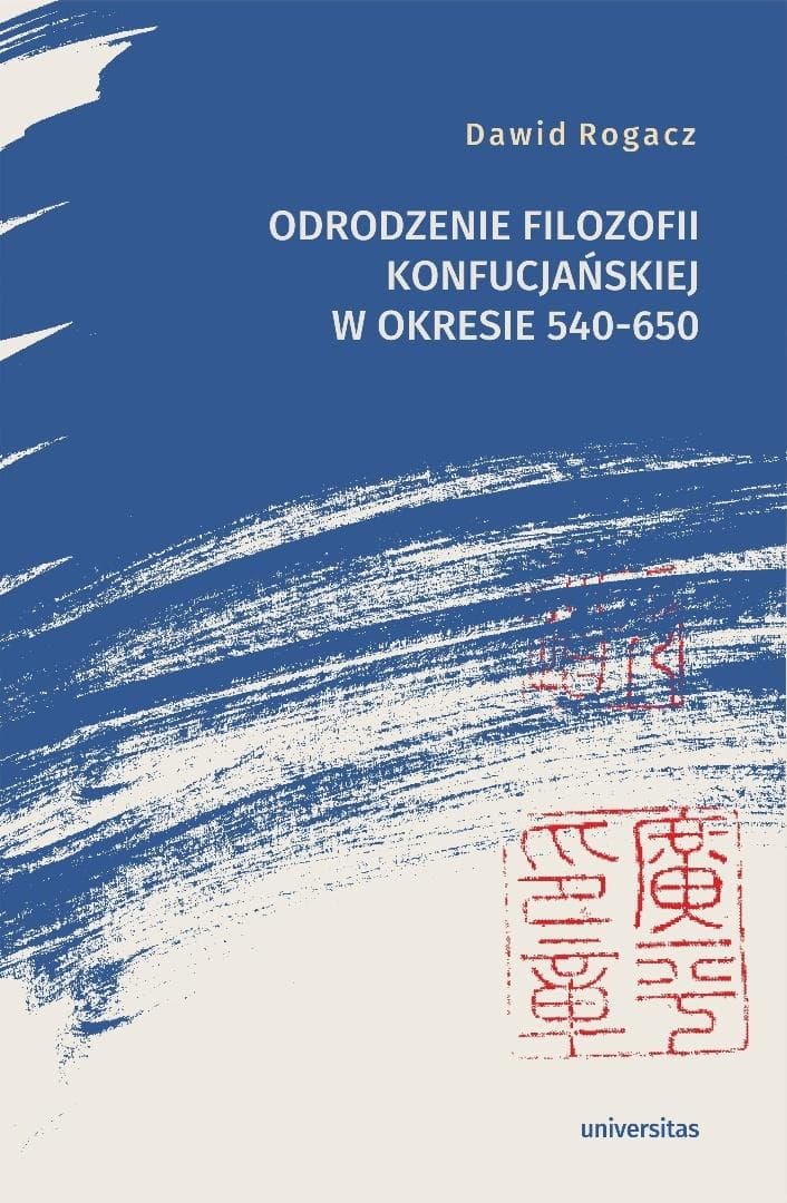Odrodzenie filozofii konfucjańskiej Dawid Rogacz 396 stron