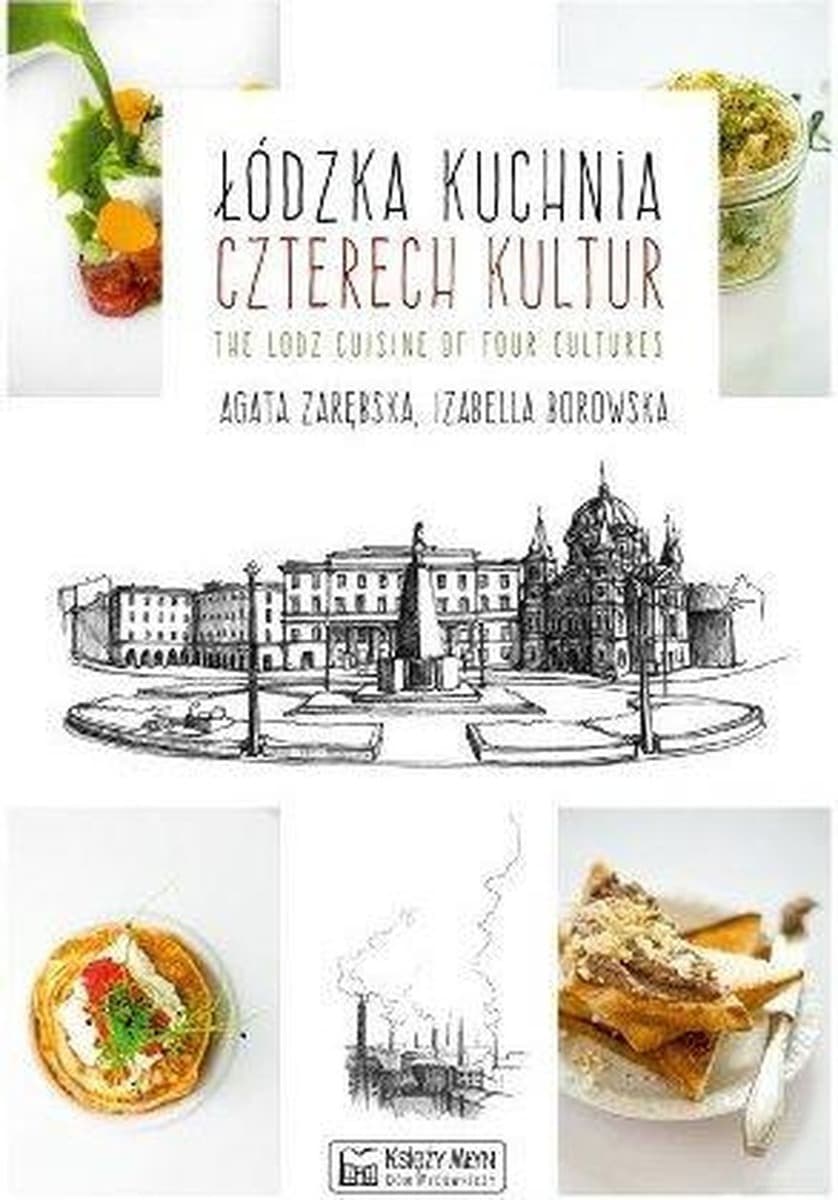 Łódzka kuchnia czterech kultur - Kuchnia Łodzi