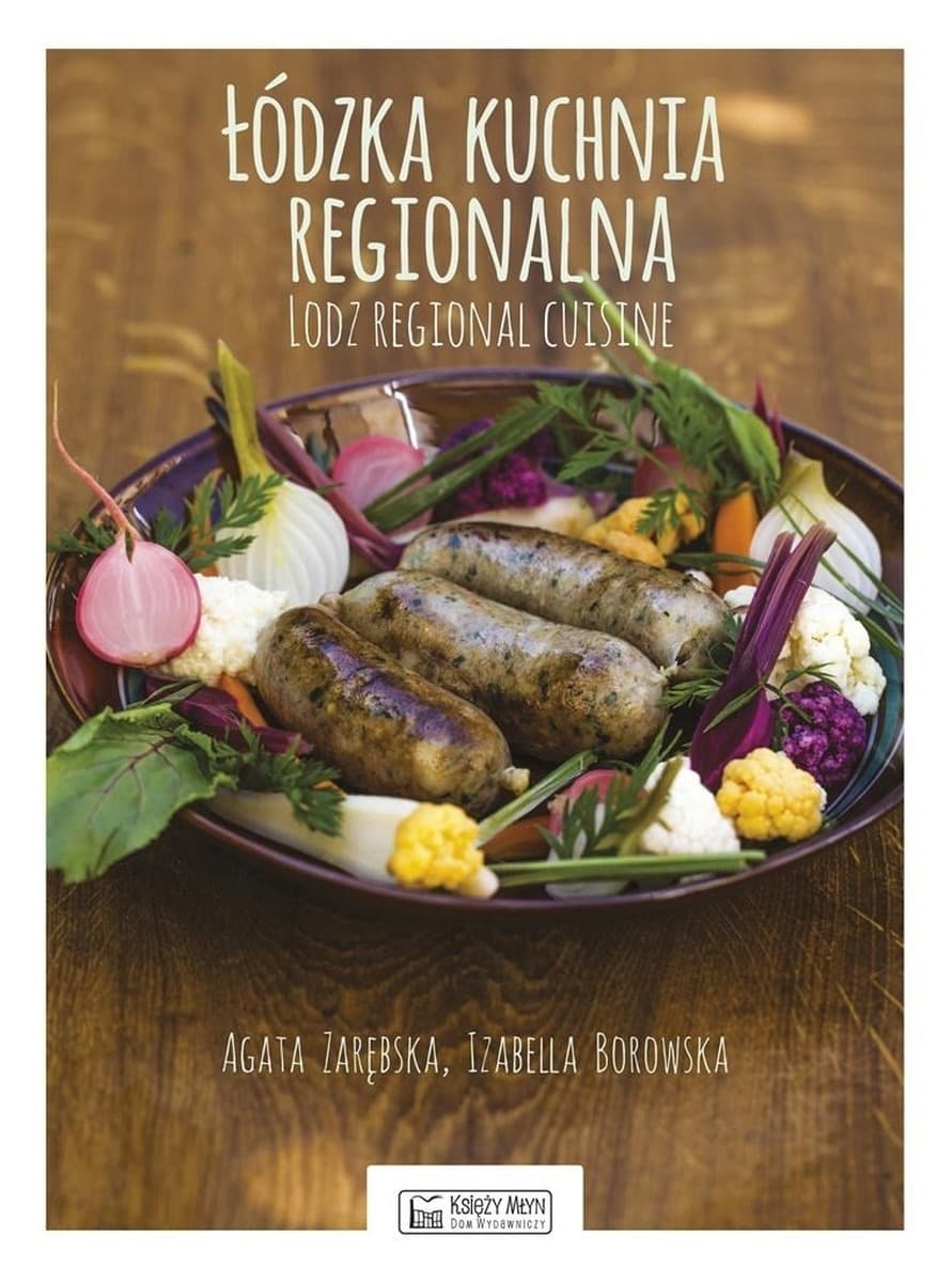 Łódzka kuchnia regionalna - Kuchnia Łodzi