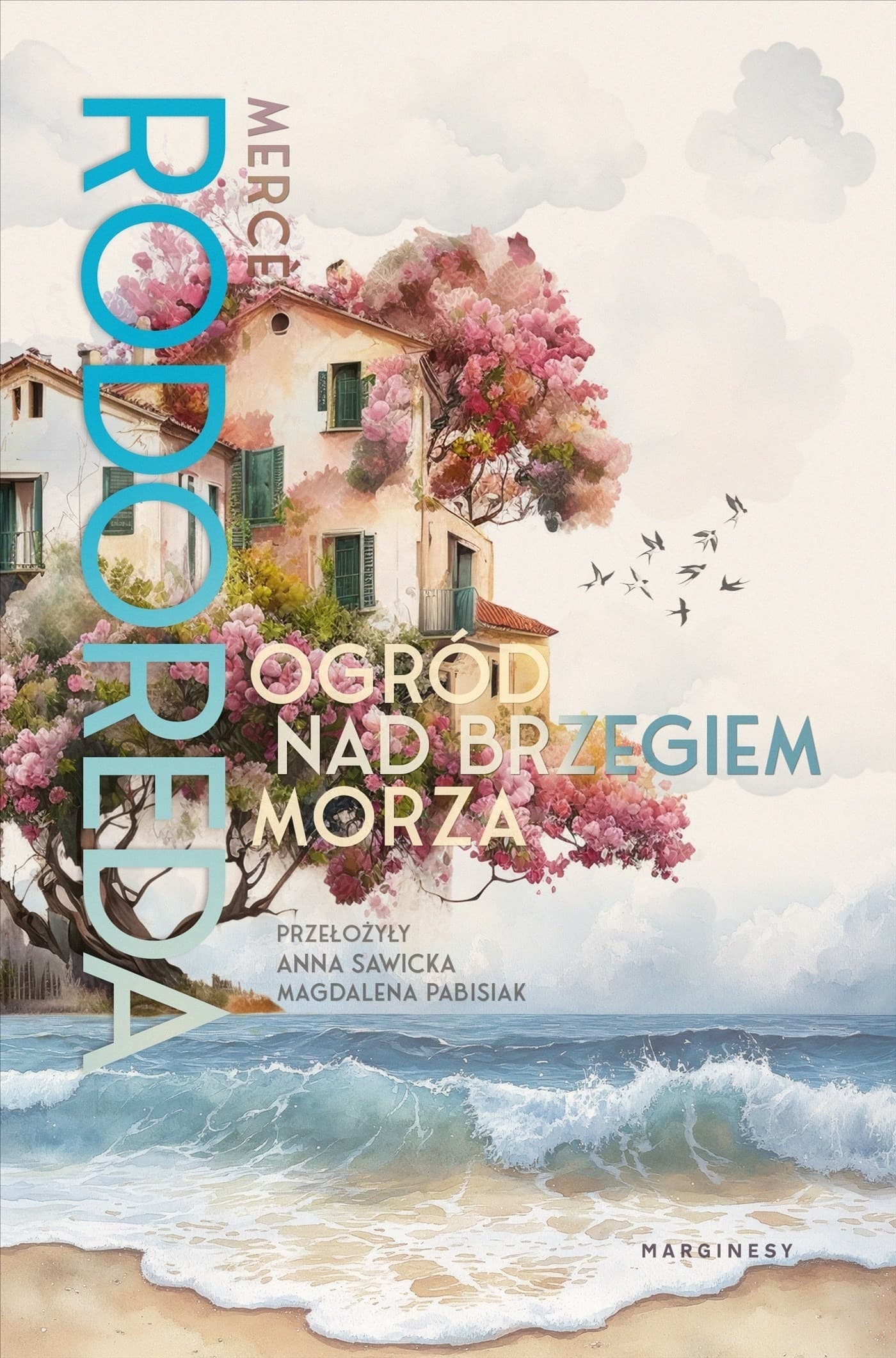 Ogród nad brzegiem morza - Powieść