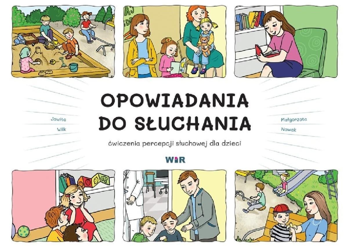 Opowiadania do słuchania Ćwiczenia percepcji słuchowej dla dzieci