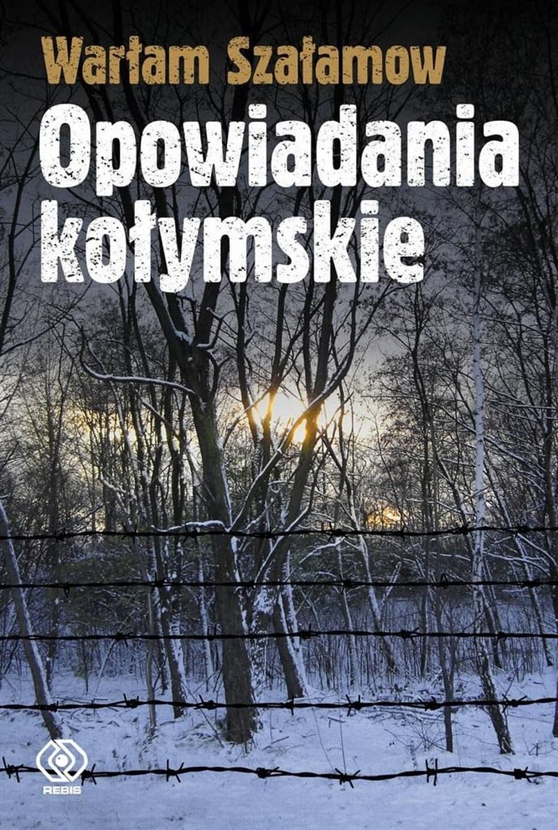Opowiadania kołymskie wydanie 2023 twarda oprawa