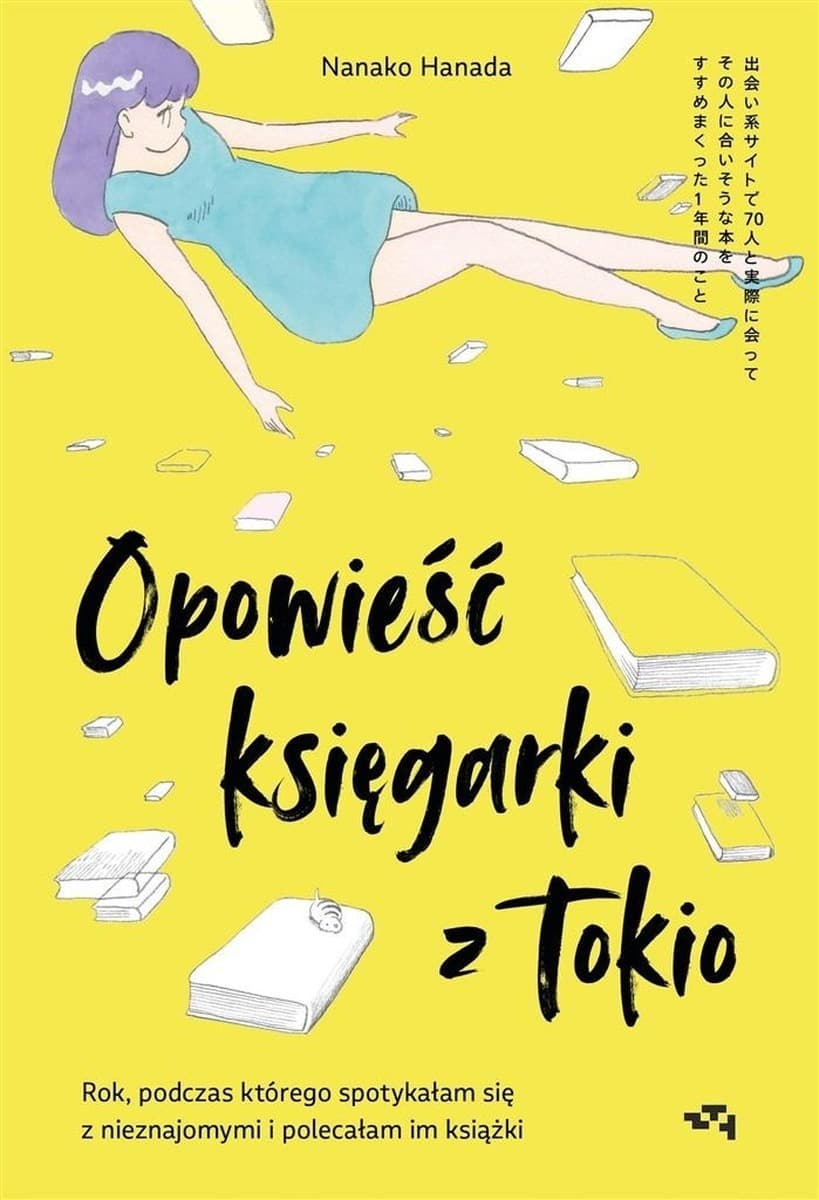 Opowieść księgarki z Tokio o spotkaniach i polecaniu książek