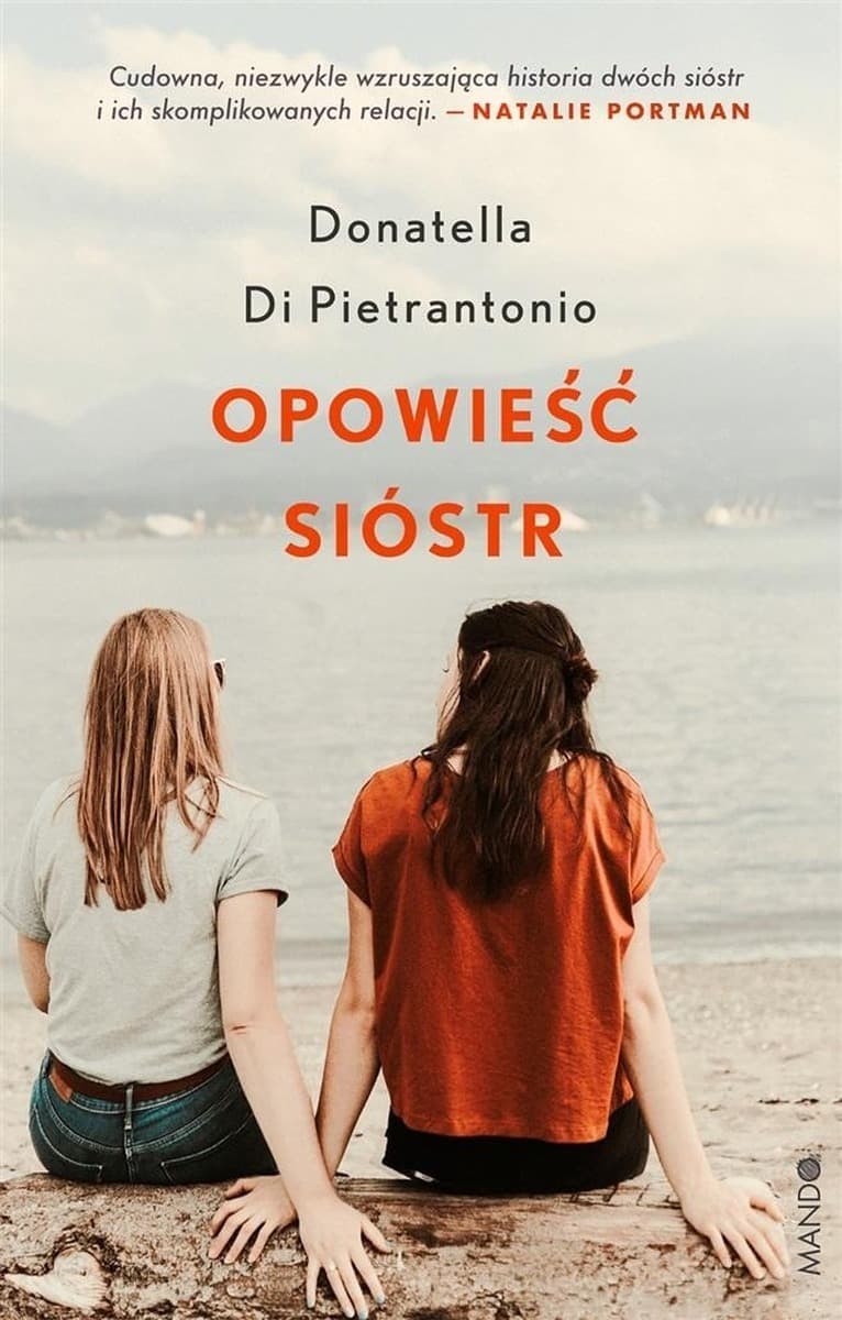 Opowieść o siostrach Donatella Di Pietrantonio książka Lucyna Rodziewicz-Dokt
