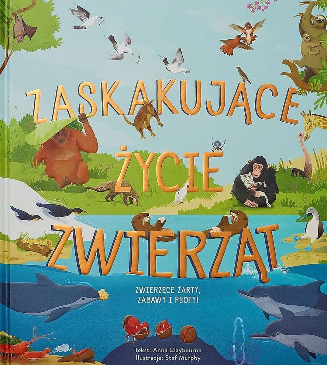 Opowieść o zaskakujących zachowaniach zwierząt