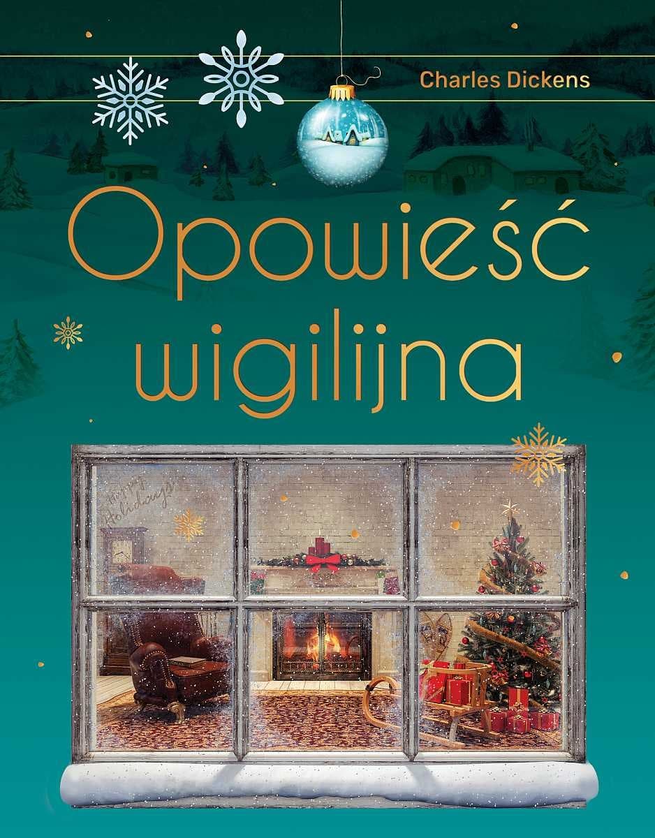 Opowieść wigilijna Charlesa Dickensa