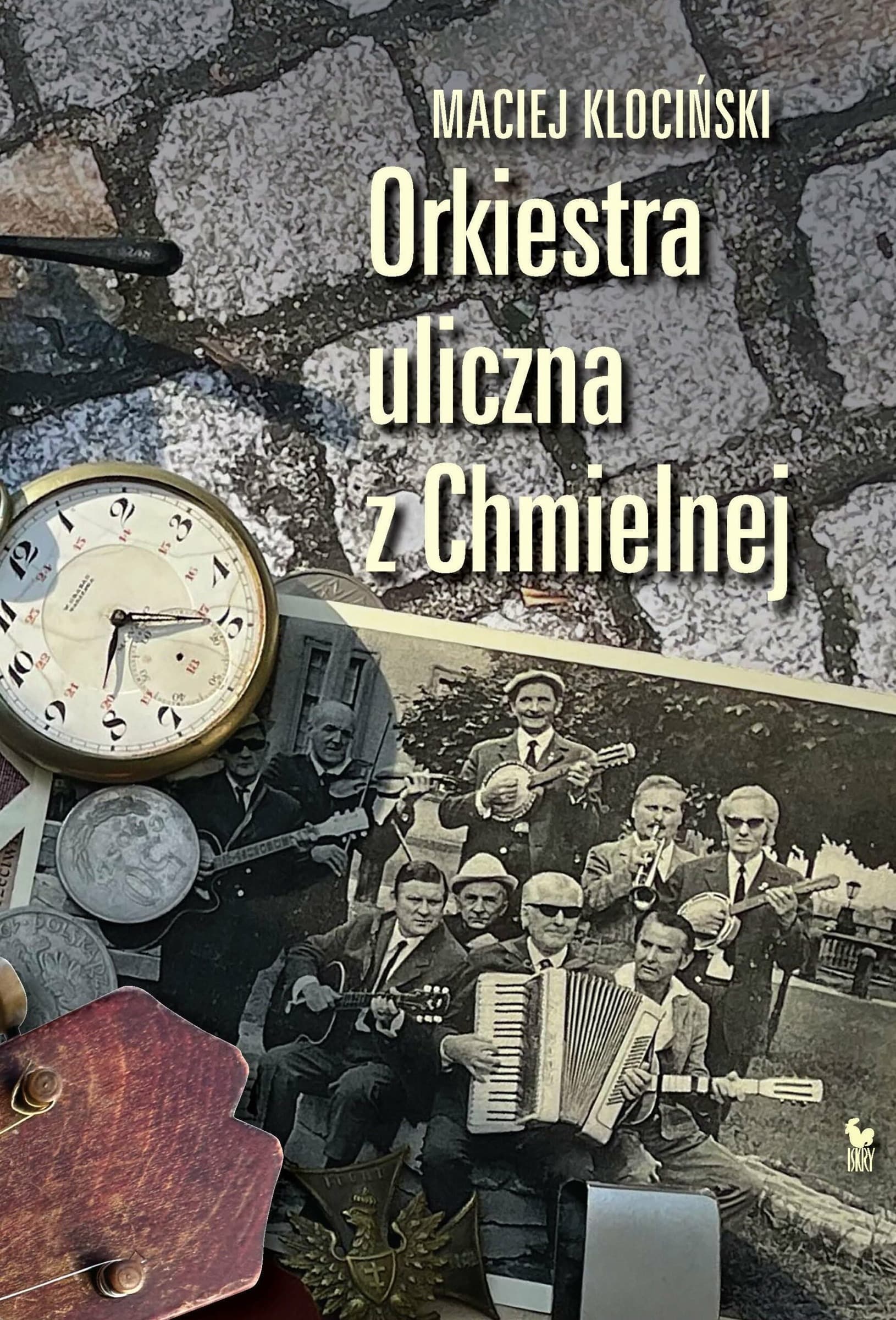 Orkiestra uliczna z Chmielnej - Maciej Klociński - historia Warszawy