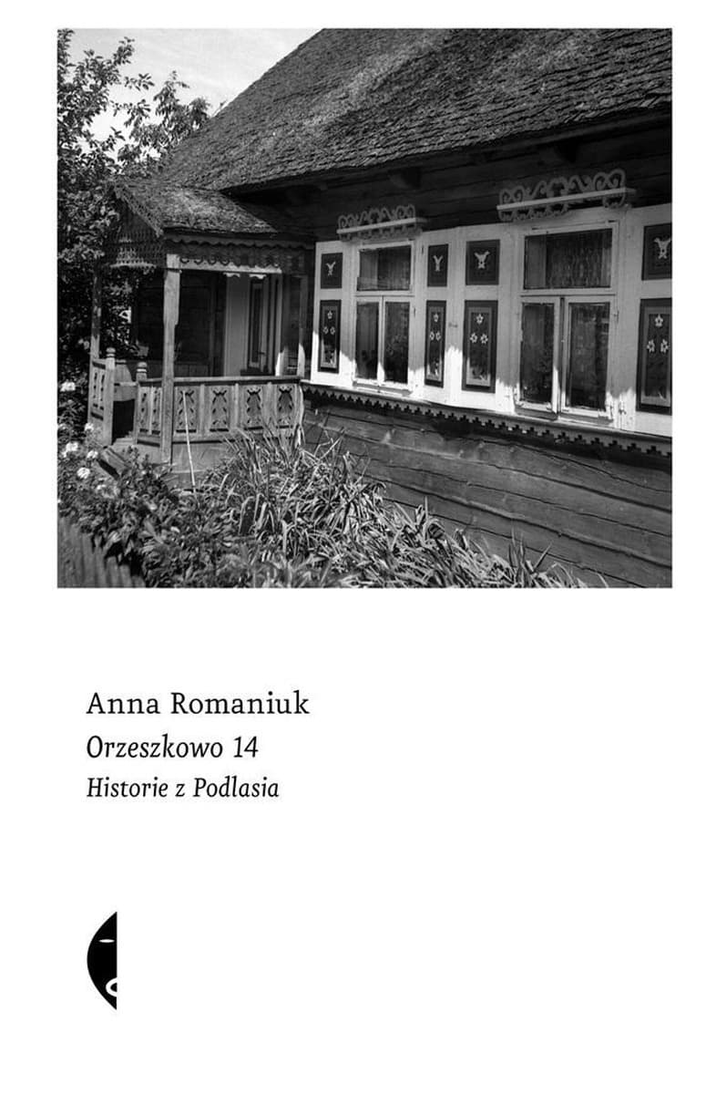 Orzeszkowo 14. Historie z Podlasia wydanie 2024
