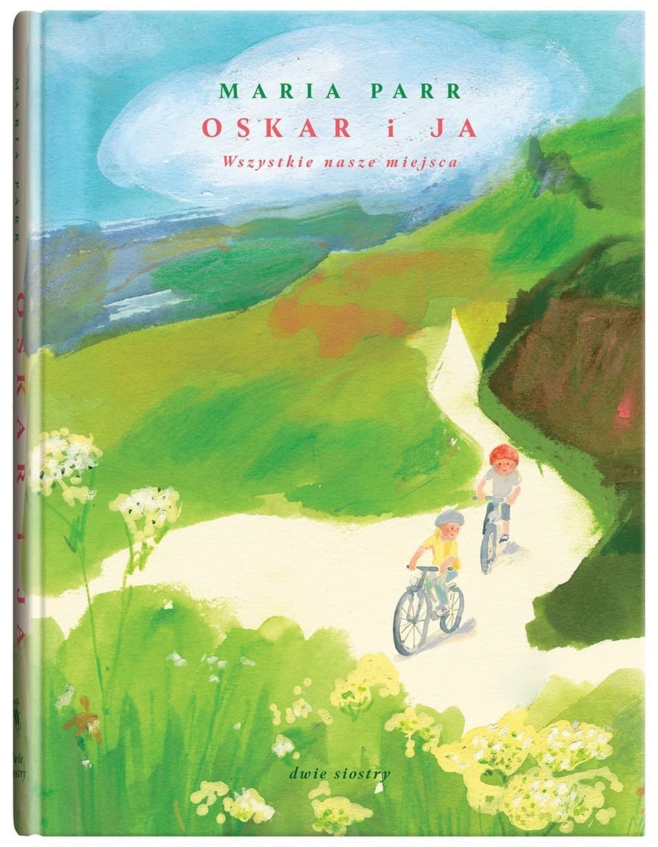 Oskar i Ja. Wszystkie Nasze Miejsca