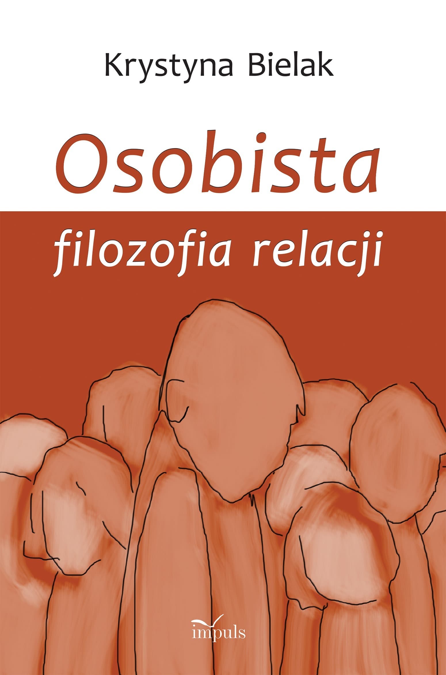 Osobista filozofia relacji - Autor Krystyna Bielak
