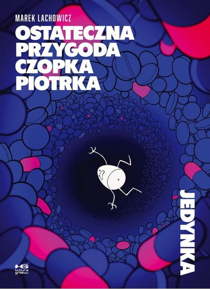 Ostateczna przygoda czopka Piotrka - Marka Lachowicza