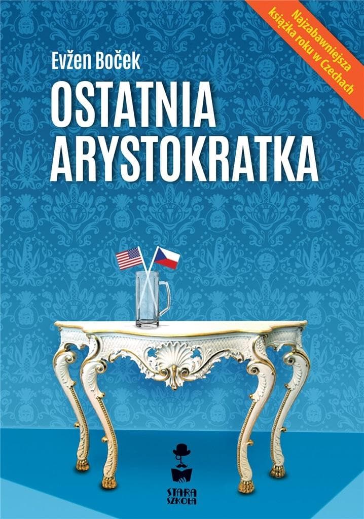 Ostatnia arystokratka Tom 1 wydanie 2023