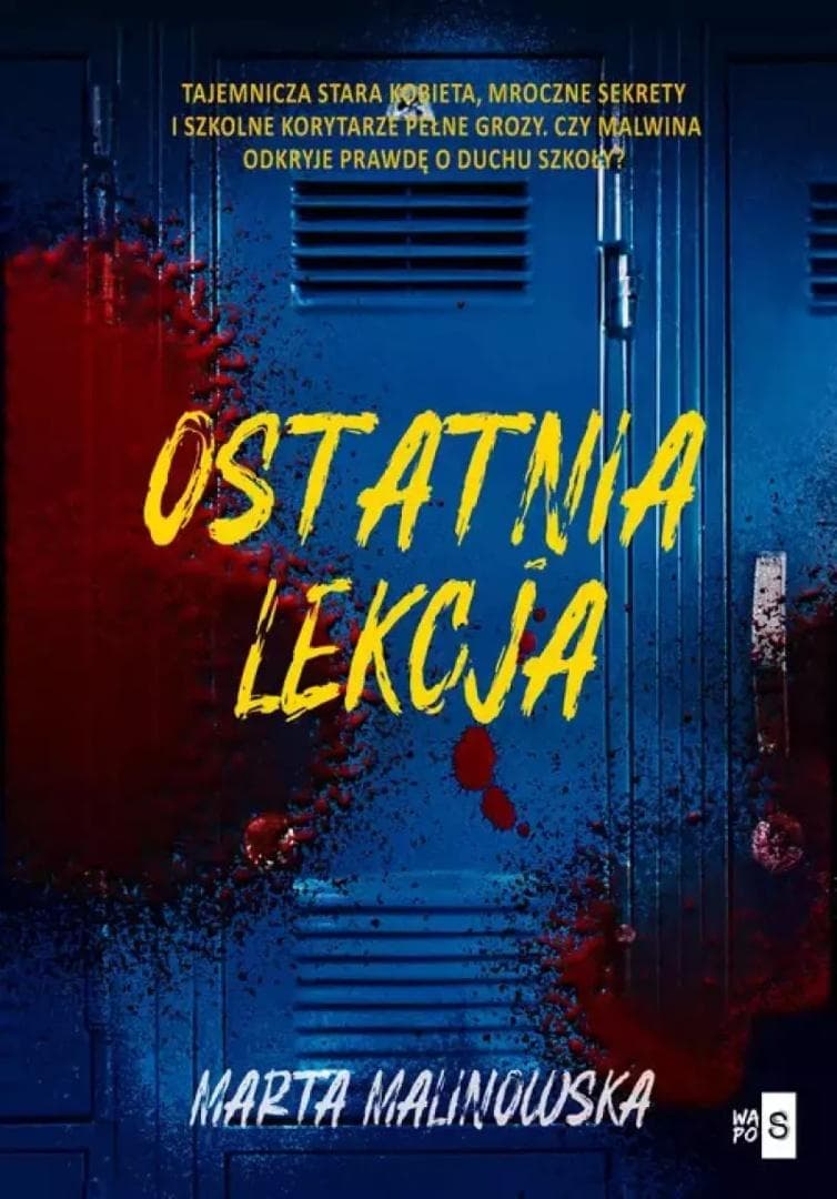 Ostatnia lekcja - Marta Malinowska