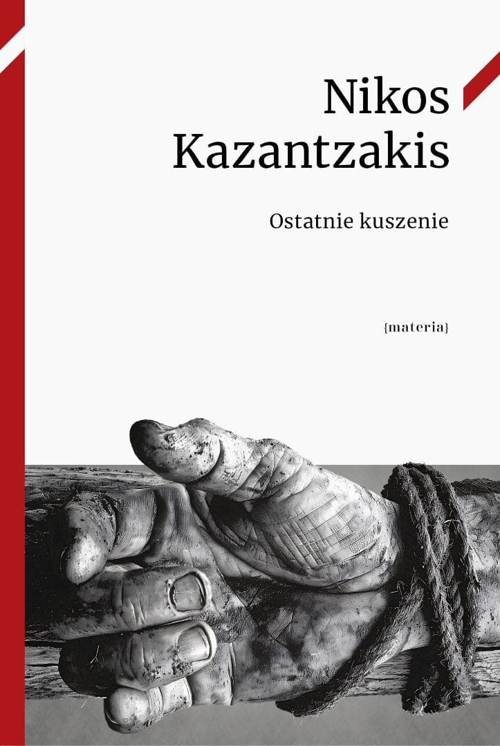 Ostatnie kuszenie - Nikos Kazantzakis (wydanie 2026, 550 stron)