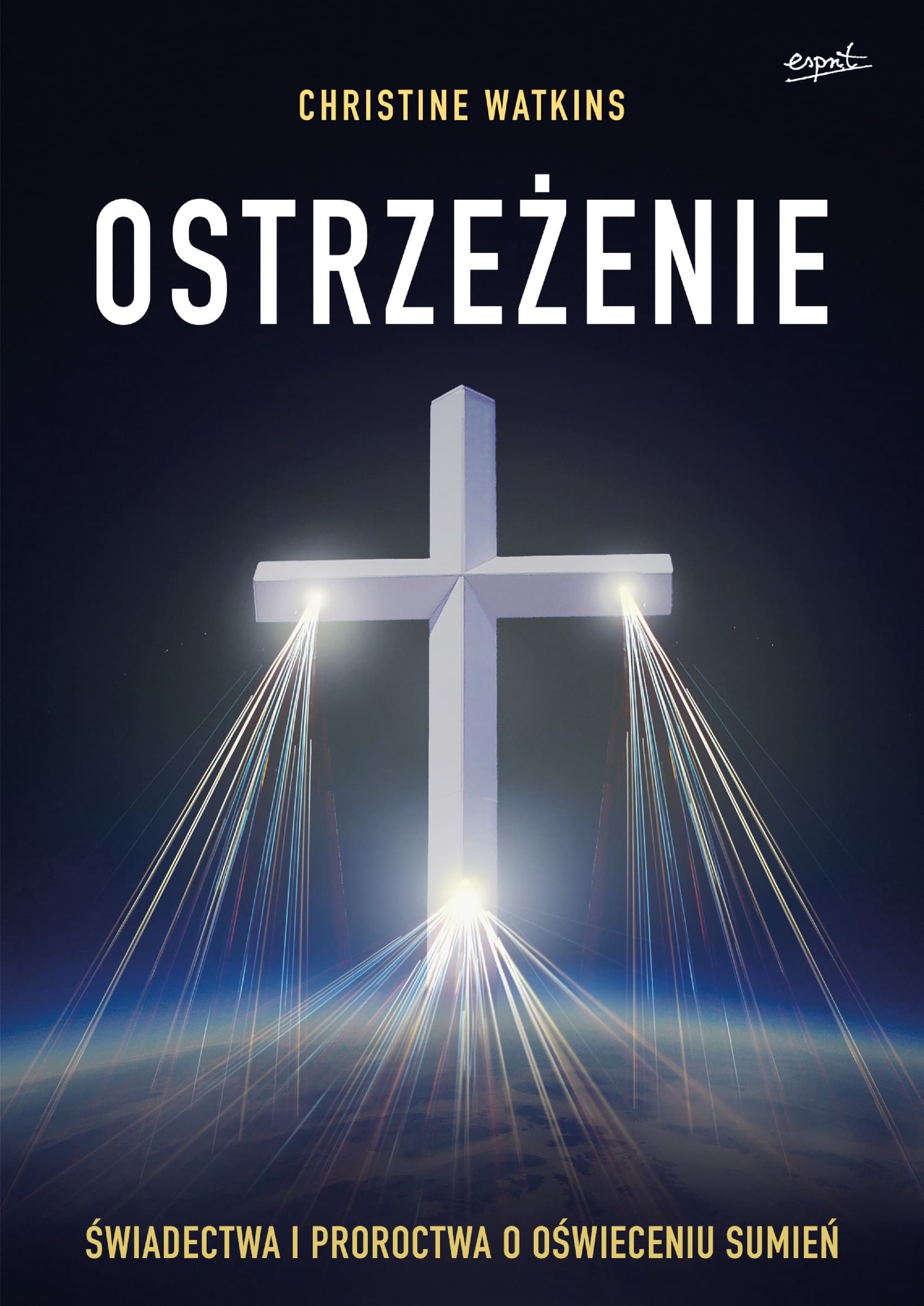 Ostrzeżenie. Świadectwa o oświeceniu sumień wyd. 2024