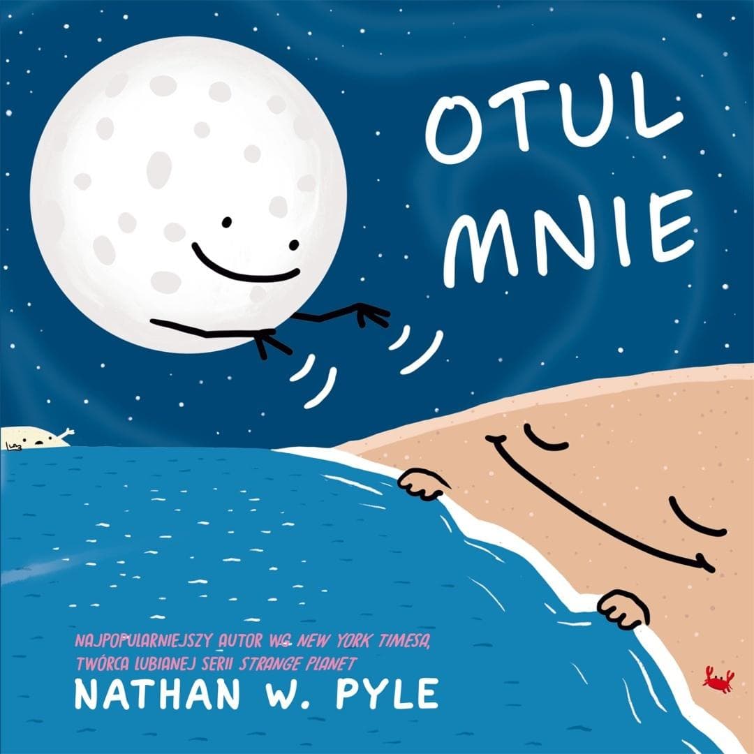 Otul mnie - Nathan W. Pyle książka dla dzieci 30 stron
