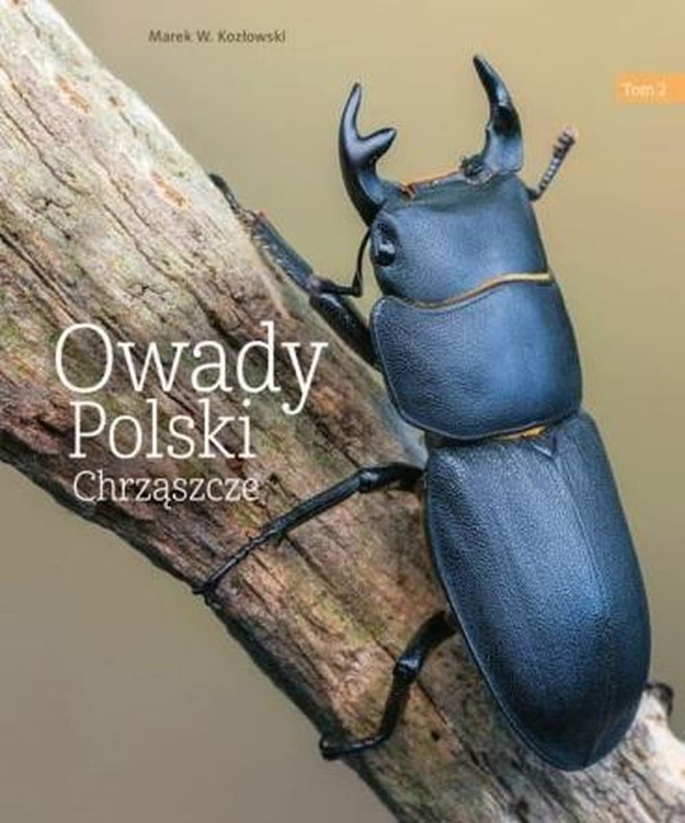 Owady Polski Tom 2 Chrząszcze - Marek W. Kozłowski