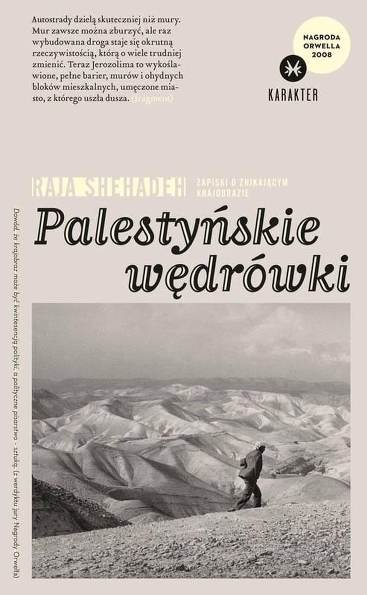 Palestyńskie wędrówki wydanie 4 Raja Shehadeh