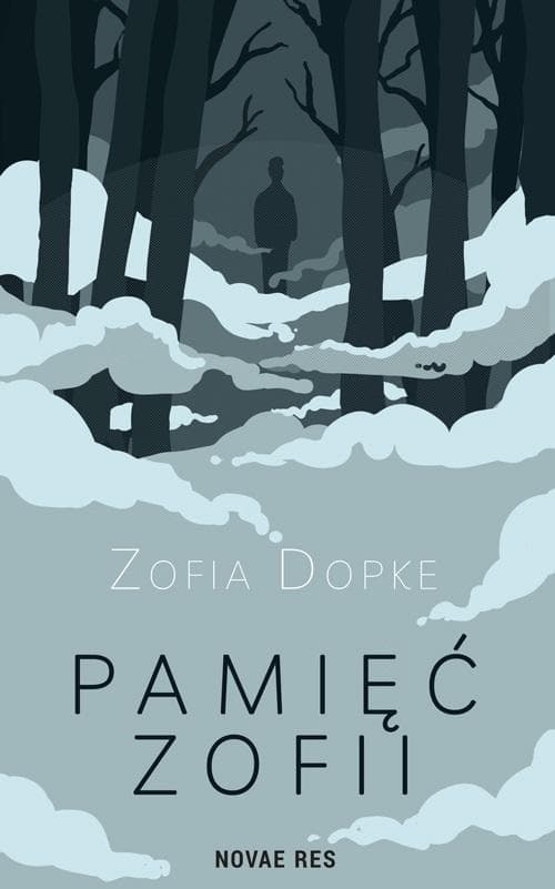 Powieść obyczajowa Pamięć Zofii - Zofia Dopke