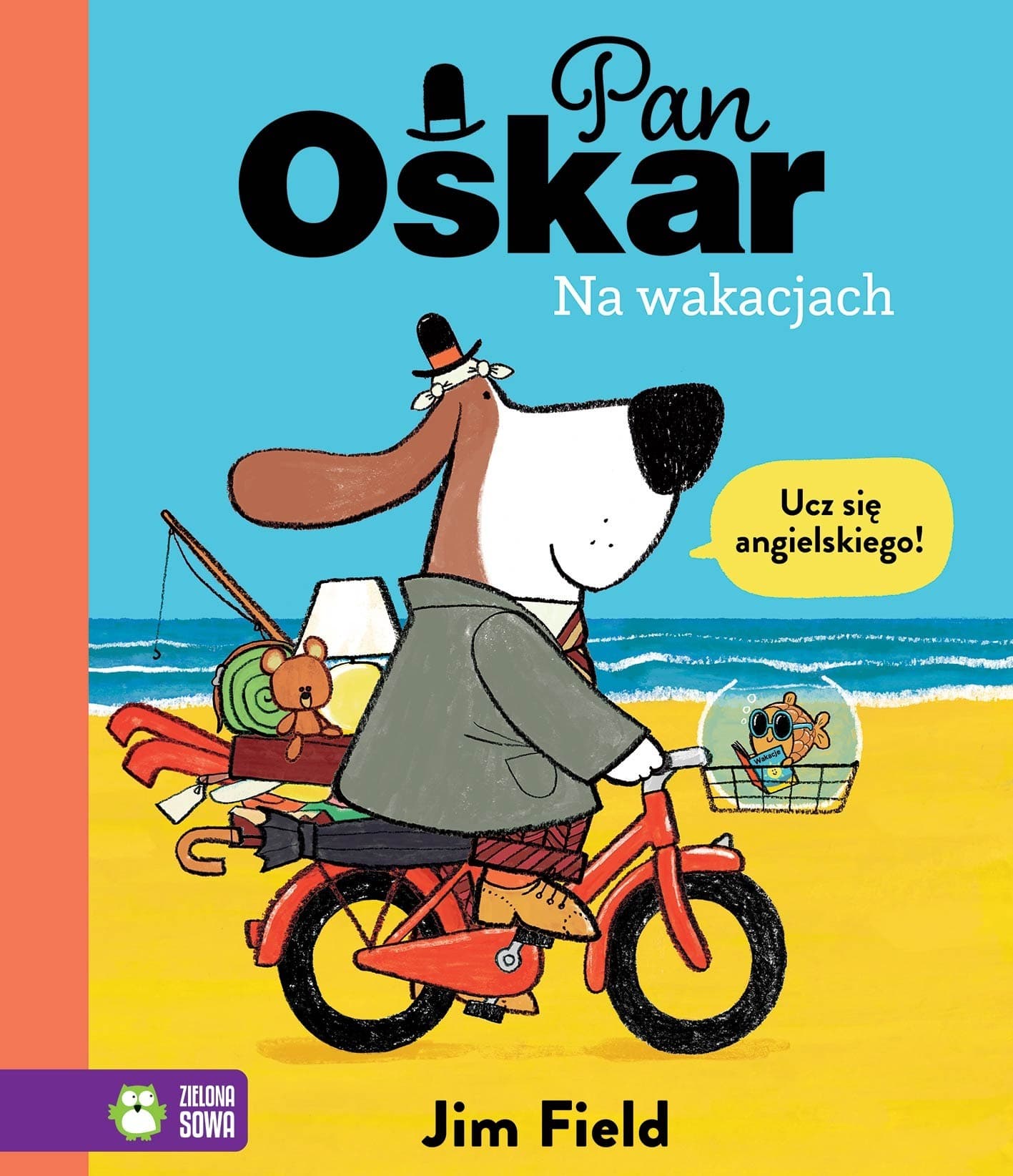 Pan Oskar na wakacjach - książka dla dzieci Jim Field