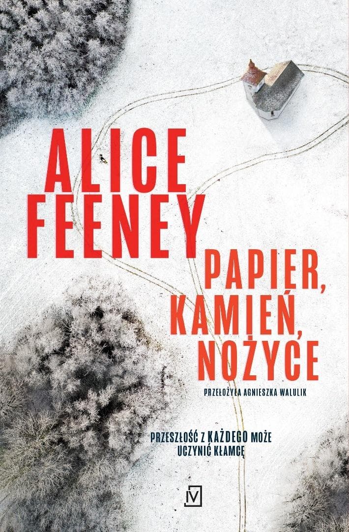 Papier, kamień, nożyce - thriller psychologiczny Alice Feeney 344 strony
