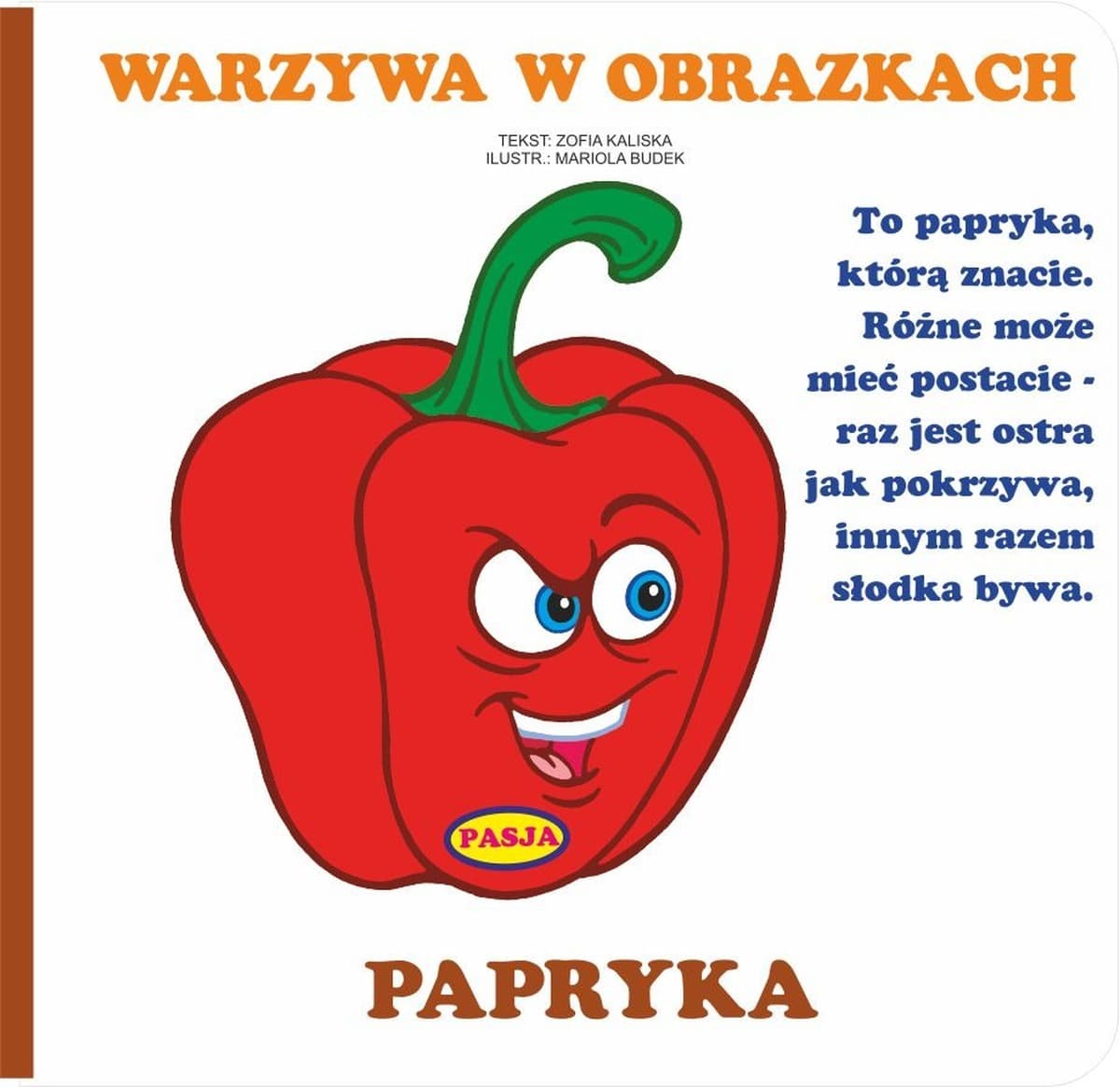 Pasja - Warzywa w obrazkach: książeczka dla najmłodszych o papryce