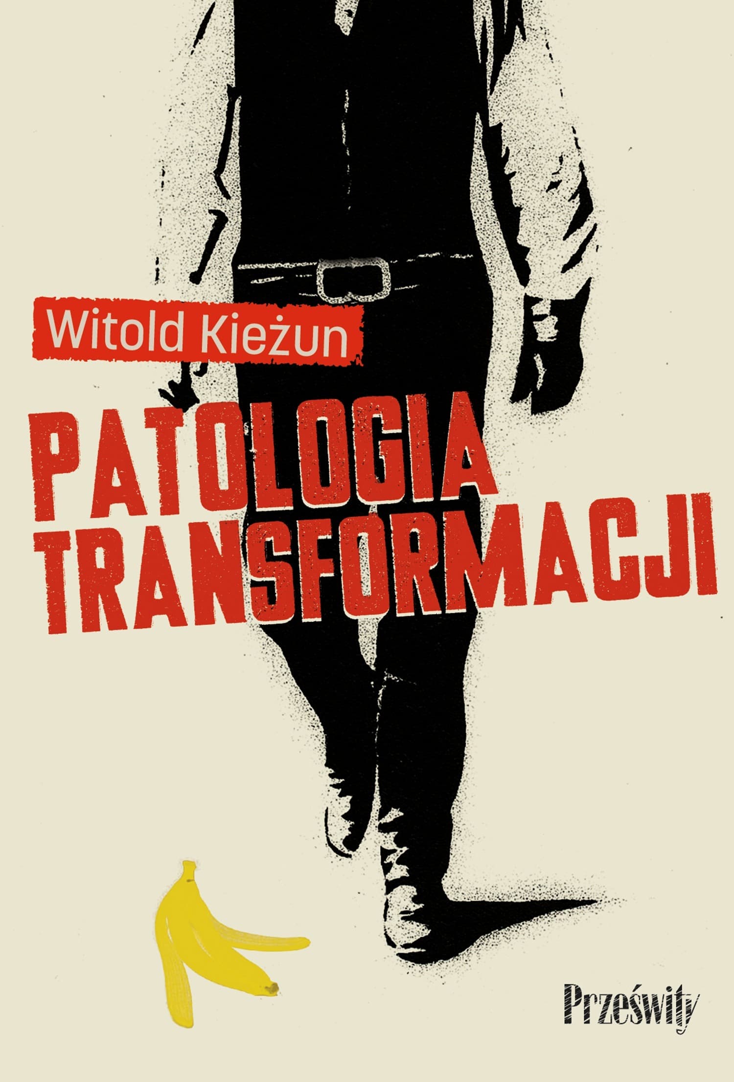 Patologia transformacji wydanie 3