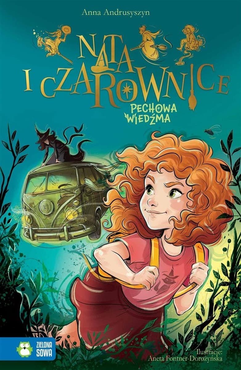 Pechowa wiedźma. Nata i czarownice - pełna przygód opowieść