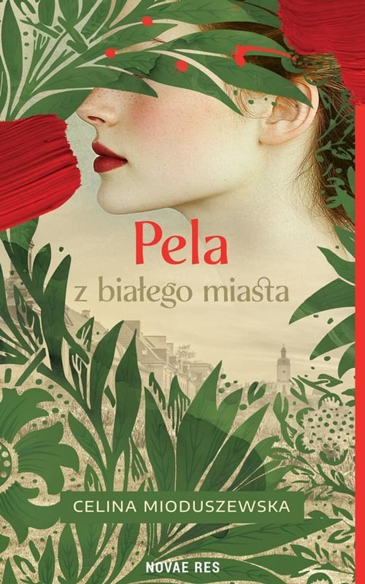 Pela z Białego Miasta Powieść Novae Res 242 strony