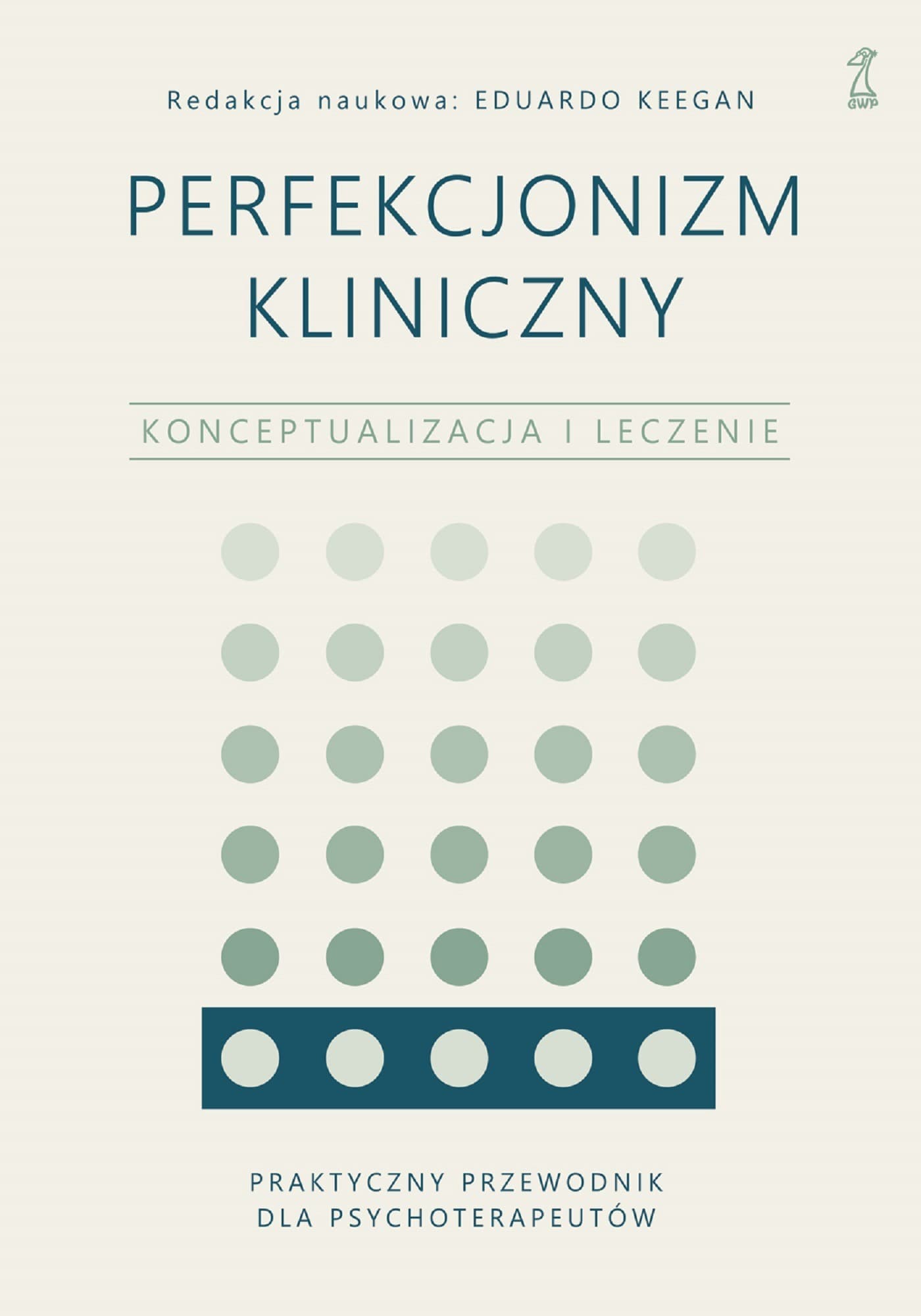 Perfekcjonizm kliniczny. Konceptualizacja i leczenie