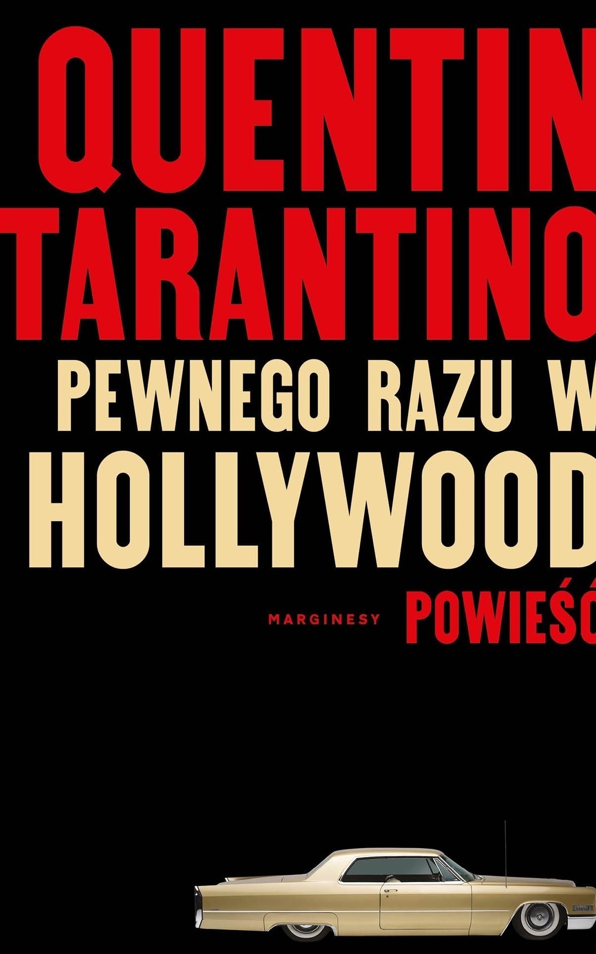 Pewnego razu w Hollywood - Powieść