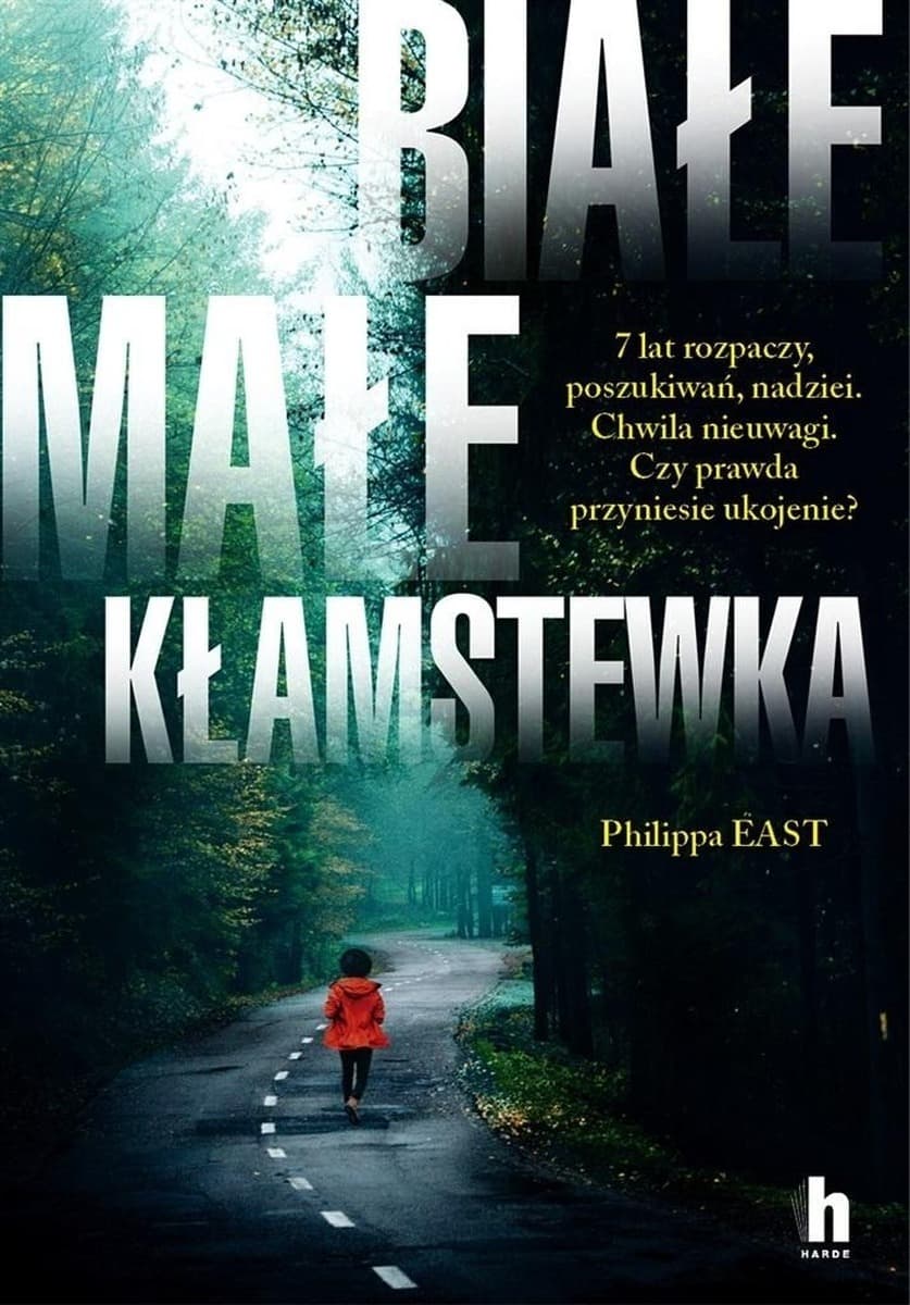 Philippa East - Białe kłamstewka - Powieść psychologiczna z tajemnicą