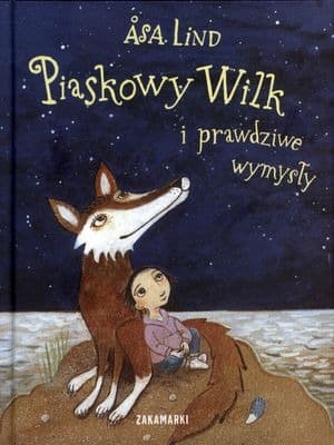 Piaskowy Wilk i prawdziwe wymysły Asa Lind