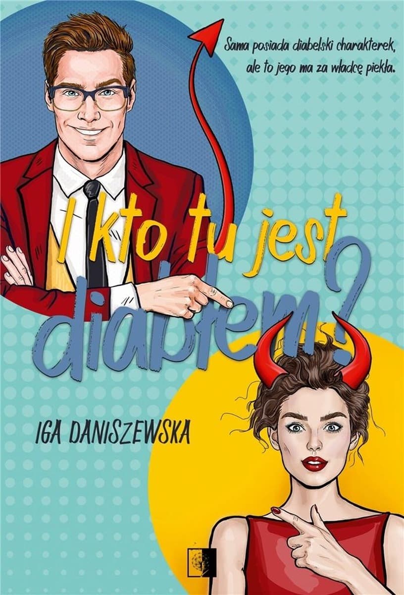Piekielny duet Tom 1 - Iga Daniszewska