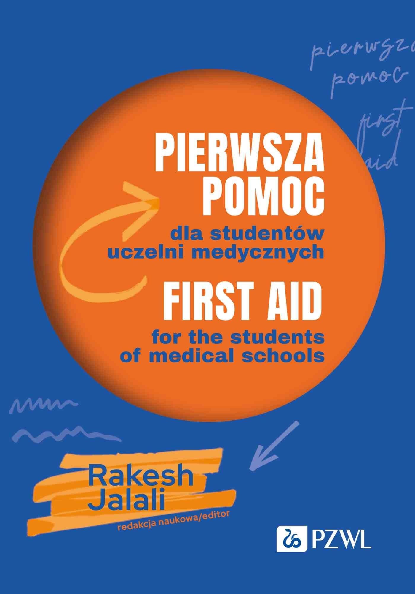 Pierwsza pomoc dla studentów uczelni medycznych Rakesh Jalali